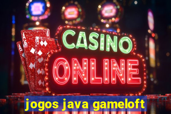 jogos java gameloft